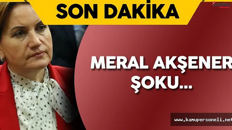 MHP'de Meral Akşener'i Destekleyen Teşkilatlara ŞOK!