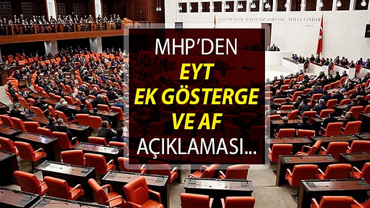 MHP'den Son Dakika! EYT, Ek Gösterge Ve Af Açıklaması Geldi!