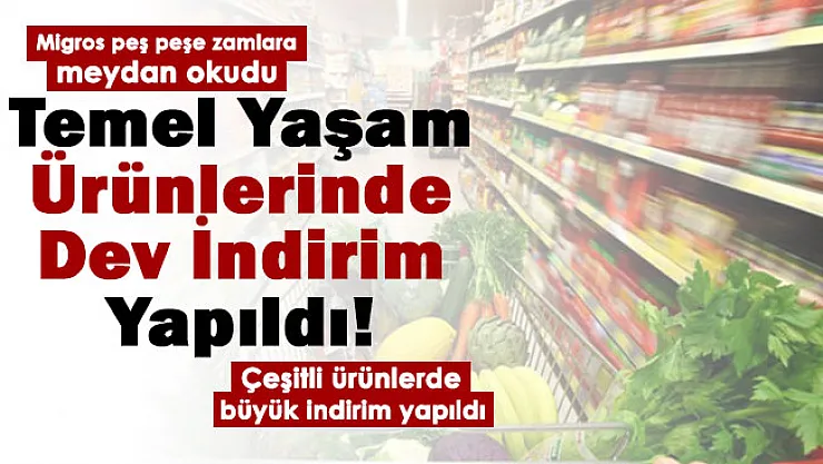 Migros zamlara meydan okudu ve büyük indirim başlattı! 15 Aralık'a kadar temel yaşam ürünlerinde dev indirim yapıldı