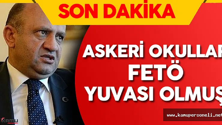 Milli Savunma Bakanı'ndan Askeri Okullar Konusunda Son Dakika Açıklaması