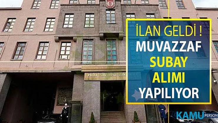 Milli Savunma Bakanlığı (MSB) Muvazzaf Subay Alımı Yapıyor ! KPSS'siz ve KPSS En Az 60 Puan İle
