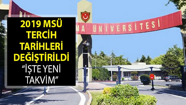 Milli Savunma Üniversitesi (MSÜ) Tercih Tarihleri Değiştirildi! MSÜ Tercih Kılavuzu Yayımlandı Mı?