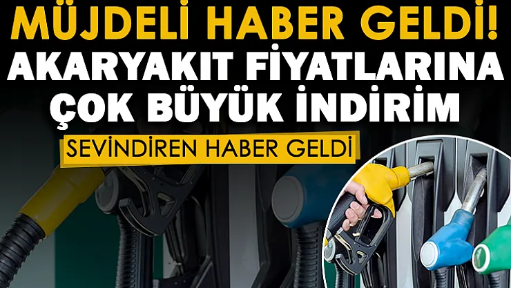 Milyonlarca araç sahibine müjdeli haber! Akaryakıt fiyatlarına çok büyük indirim