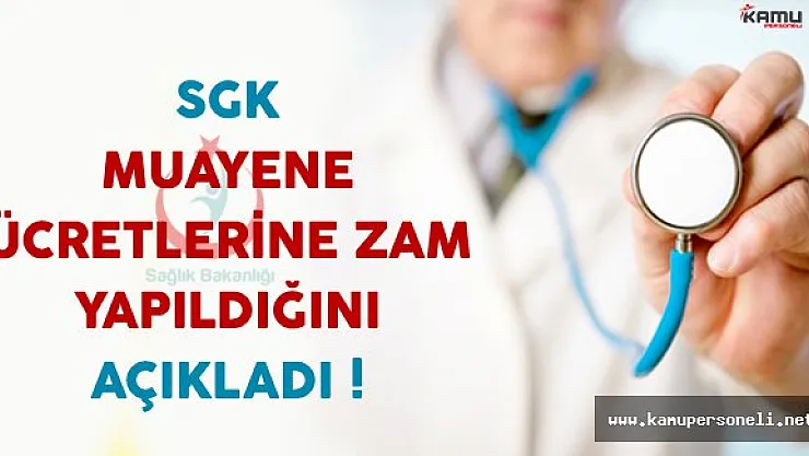 Milyonlarca Kişiyi İlgilendiren Haber! SGK Muayene Ücretlerine Zam Yaptı