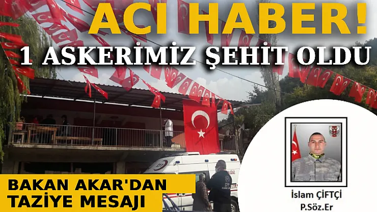 MSB'den Acı Haber: 1 Askerimiz Şehit Oldu!