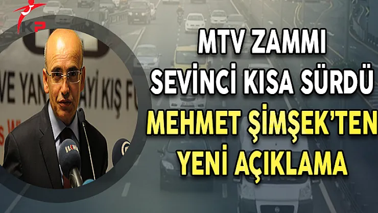 MTV Zammı Sevinci Kısa Sürdü ! Başbakan Yardımcısı'ndan Yeni Açıklama