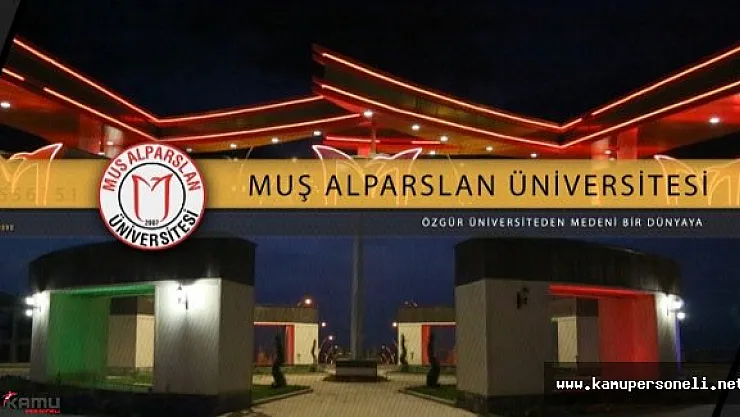 Muş Alpaslan Üniversitesi Akademik Personel Alımı Yapıyor