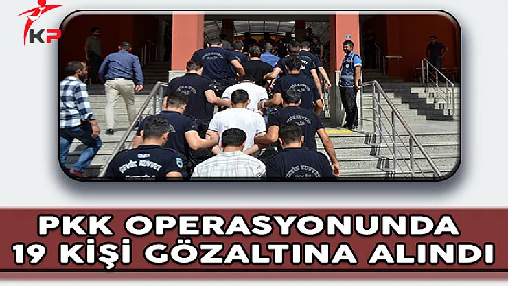 Muş'ta PKK / KCK Operasyonunda 19 Kişi Gözaltına Alındı