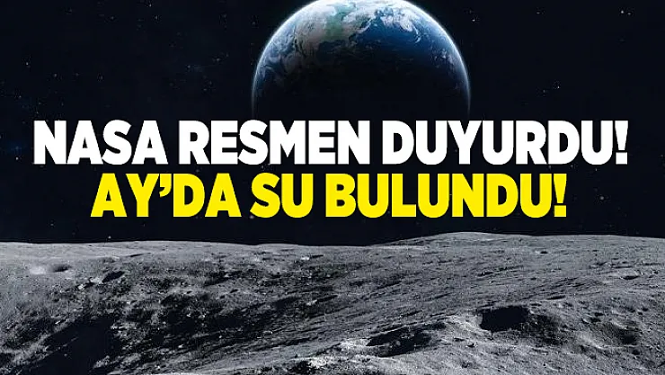 NASA Resmen duyurdu! Ay'da su bulundu!
