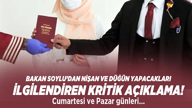 Nişan ve düğün yapacakları ilgilendiren kritik açıklama! Cumartesi ve Pazar günleri...