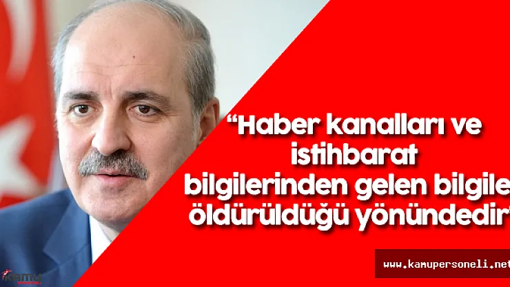 Numan Kurtulmuş Bahoz Erdal'ın Öldürülmesi Hakkında Açıklama Yaptı