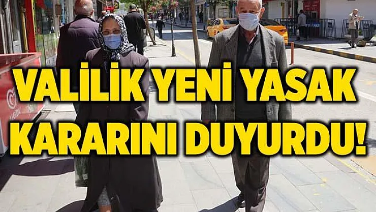O ilimizde 65 yaş üstü vatandaşlara yeni kısıtlamalar getirildi! Artık yasak!