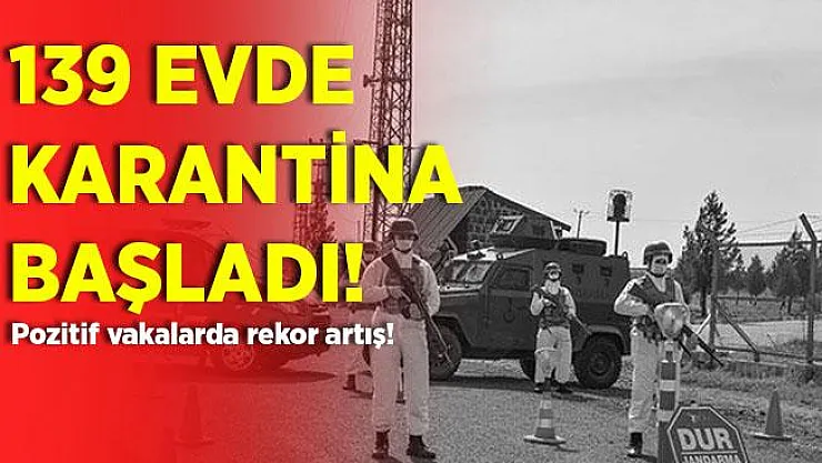 O ilimizde alarm verildi! Kent merkezi ve ilçedeki 139 ev karantina altına alındı!
