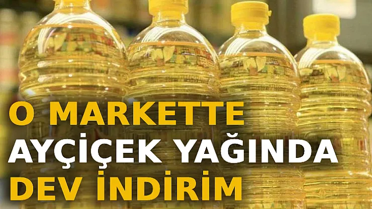 O Markette Ayçiçek Yağında Dev İndirim