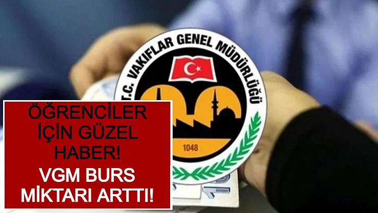 Öğrenciler İçin Güzel Haber! VGM Burs Miktarı Arttı!
