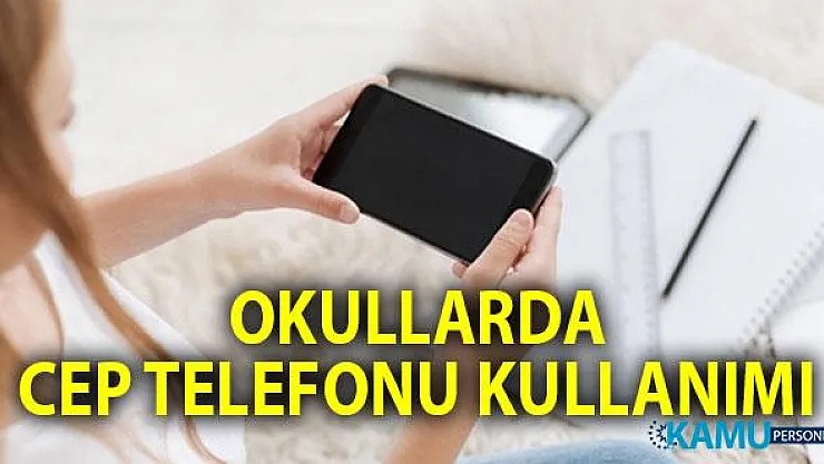 Öğrencilerin Derste ve Okulda Cep Telefonu Kullanımı Yasak mı, Serbest mi? MEB'den yeni düzenleme
