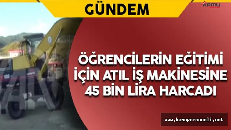 Öğrencilerin Eğitimi İçin 45 Bin Lira Harcadı
