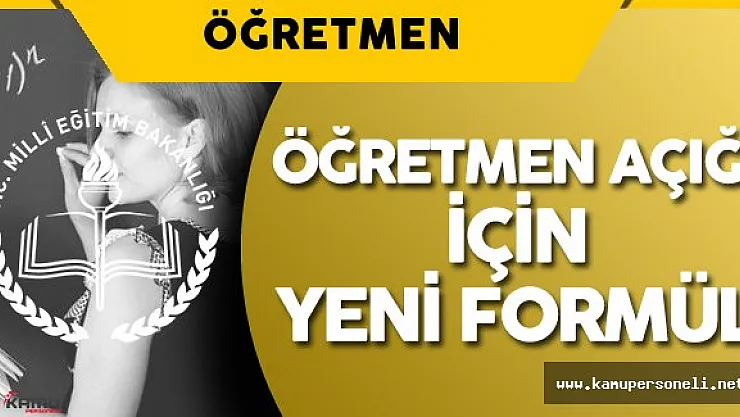 Öğretmen Açığı için MEB Tarafından Yeni Formül Geliştiriliyor
