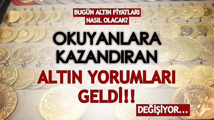 Okuyanlara kazandıran altın yorumları geldi! Altın fiyatları bugün yükselir mi? 2022'de fiyatlar nasıl olacak: Tek tek açıklandı...