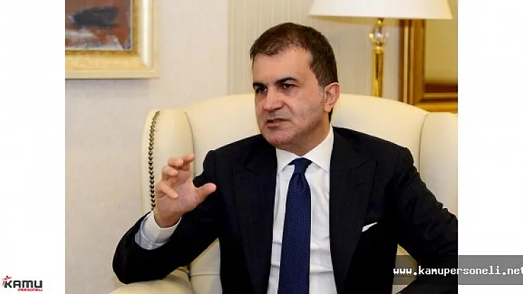 Ömer Çelik:"Yepyeni Avrupa var artık"