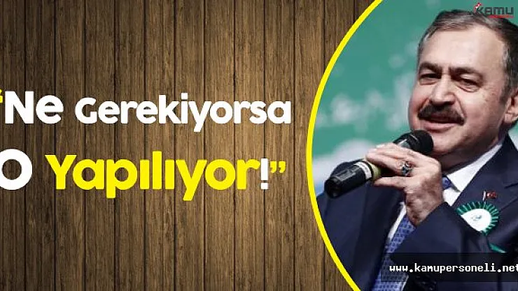 Orman Bakanı :" Son Terörist Etkisiz Hale Gelinceye Kadar"