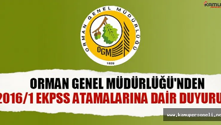 Orman Genel Müdürlüğünden, EKPSS atamalarına dair duyuru