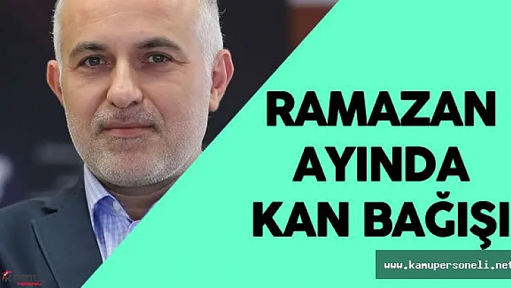 Oruçlu Kişi Kan Bağışı Yapabilir Mi? ( Uzmanlar'dan Tavsiyeler)