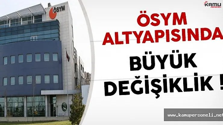 ÖSYM Başkanı Demir: Altyapımız Tamamen Değişti !