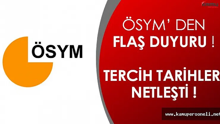 ÖSYM' den FLAŞ Duyuru! KPSS Ortaöğretim/Önlisans/Lisans Tercih Tarihleri Netleşti!