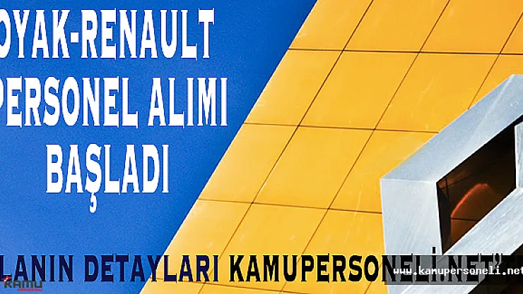 Oyak - Renault Personel Alımı Başvuruları Başladı