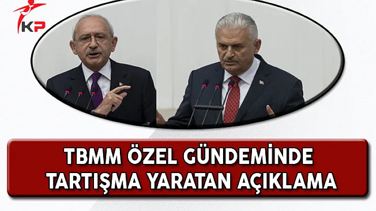 Özel Gündem İle Toplanan TBMM'de Kılıçdaroğlu'nun Konuşması Tartışma Yarattı