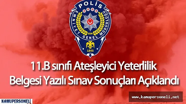 Özel Güvenlik Ateşleyici Yeterlilik Belgesi Yazılı Sınav Sonuçları Duyurusu