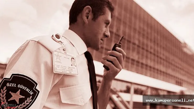 Özel Güvenlik Personeli Alım İlanı