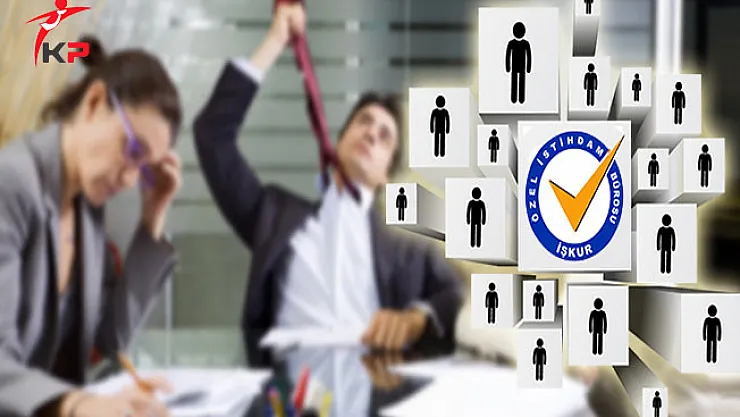 Özel İstihdam Büroları Aracılığıyla İstihdam Edilen Personel Sayısı Açıklandı