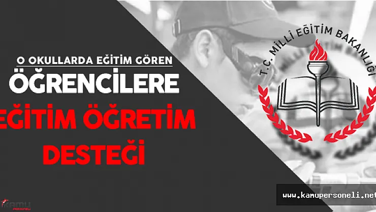 Özel Mesleki ve Teknik Eğitim Okulu Öğrencilerine Eğitim Öğretim Desteği Başlıyor