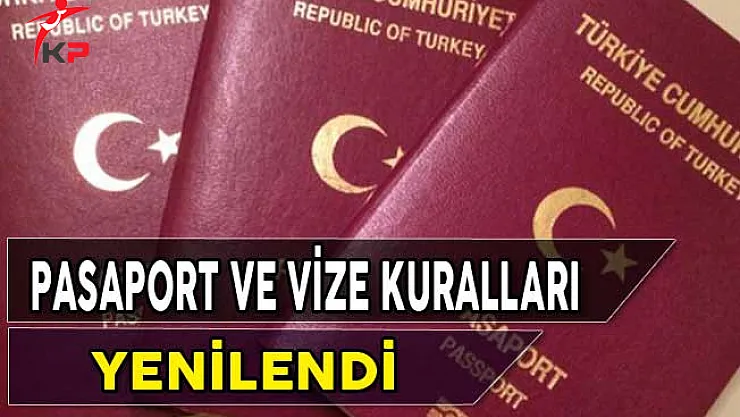 Pasaport Vize Kullanımlarında Yeni Kurallar Getirildi