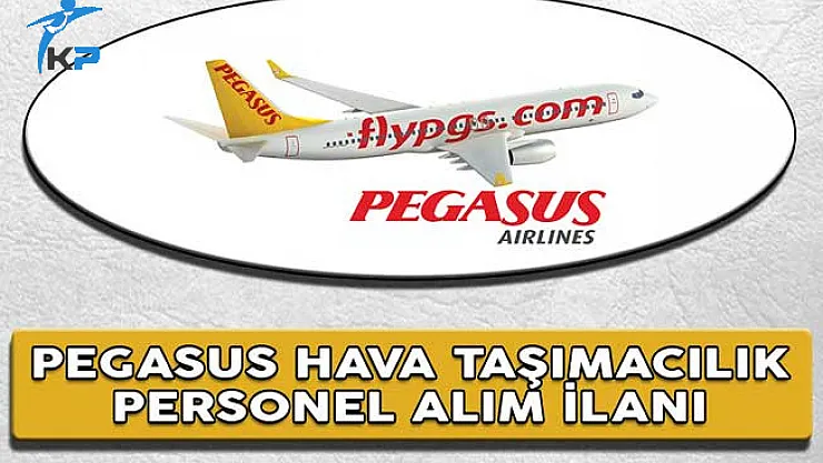 Pegasus Hava Yolları Personel Alım İlanı