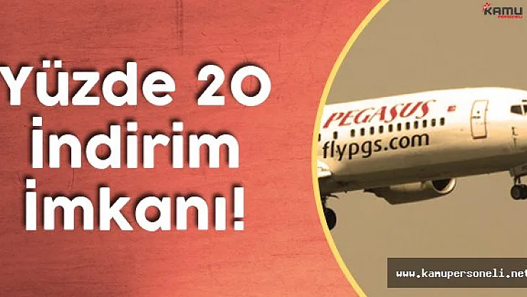 Pegasus'tan Müşterilerine Özel Yüzde 20 İndirim Kampanyası