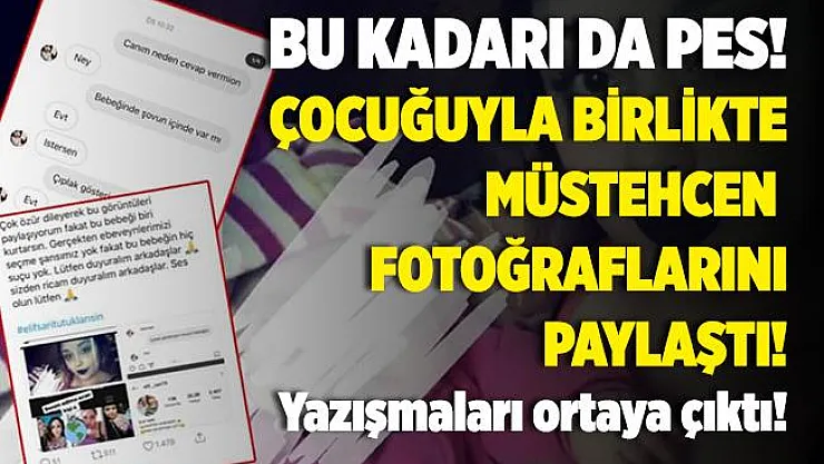 Pes dedirtti! Çocuğuyla birlikte uygunsuz fotoğraflarını paylaştı! Sosyal medya ayağa kalktı!