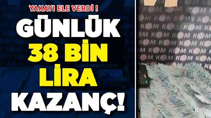 Polis Ekipleri Fark Etti: Günlük 38 Bin Lira Para Kazanıyordu ! Yakayı Ele Verdi