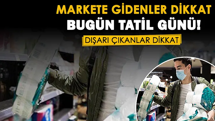 PTT, bankalar ve marketler bugün kapalı mı? Bugün markete gidecek vatandaşlar dikkat