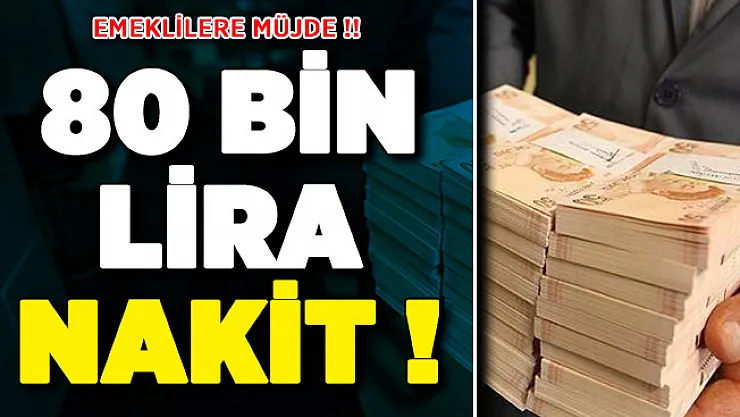 PTT'den Emeklilere Müjde ! 80 Bin Lira Nakit Verilecek