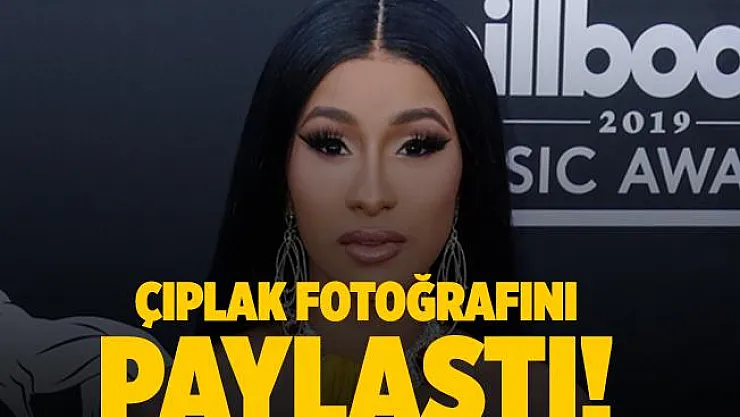 Rapçi Cardi B, Instagram'dan çıplak fotoğrafını paylaştı!