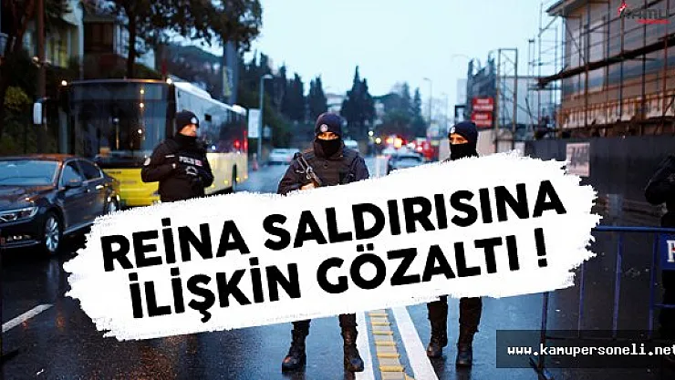 Reina'daki Hain Saldırıyla Alakalı 8 Kişi Gözaltında