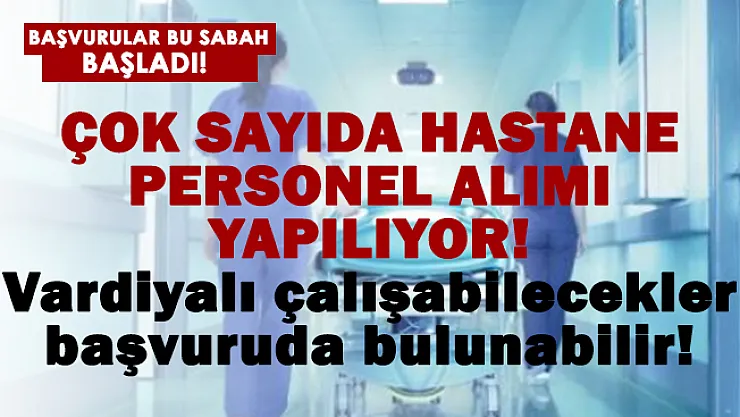 Resmi Gazete'de yayımlandı! Çok sayıda hastane personeli alınacak! Vardiyalı çalışabilecekler başvurabilir!