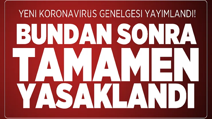 Restoran ve lokantalarla ilgili yeni koronavirüs genelgesi yayımlandı! Bundan sonra tamamen yasaklandı