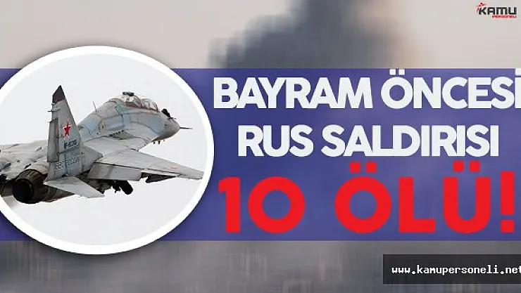 Rusya Misket Bombasıyla Saldırdı ! 10 Kişi Hayatını Kaybetti