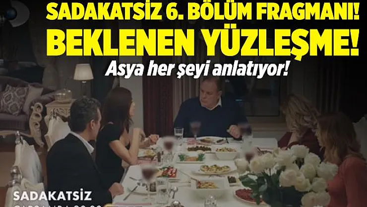Sadakatsiz 6. bölüm fragmanı yayınlandı! Beklenen yemek sahnesi bu bölümde! Sadakatsiz 6. bölüm fragmanı izle! Sadakatsiz yeni bölüm fragmanı