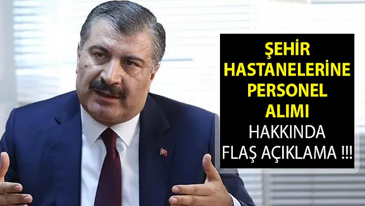 Sağlık Bakanı Koca Açıkladı- Nisan Ayında Şehir Hastanelerine Binlerce Personel Alımı Yapılacak- Şehir Hastaneleri Personel Alımı 2019