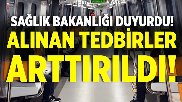 Sağlık Bakanlığı duyurdu! Taksi ve toplu taşıma araçlarındaki tedbirler arttırıldı!